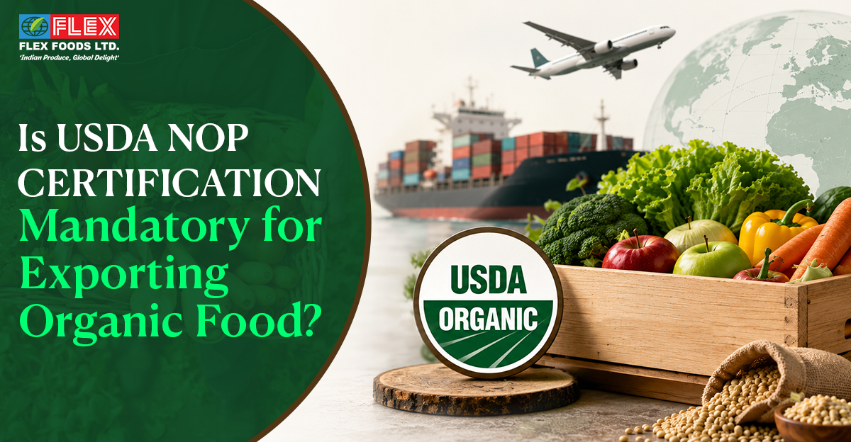 Is USDA NOP Certification Mandatory for Exporting Organic Food?